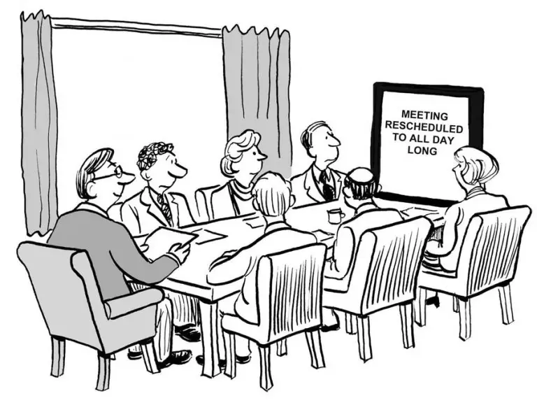 Cartoon of a boardroom meeting rescheduled to last all day long