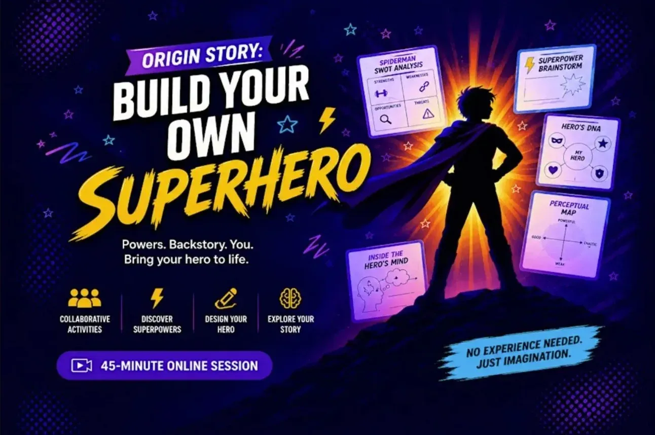 Promotional graphic for the Origin Story: Build Your Own Superhero workshop, a 45-minute online session using SWOT analysis, brainstorming and perceptual map templates
