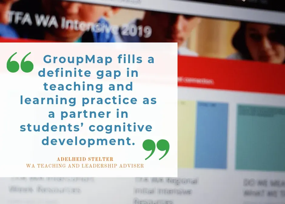 Quote card reading GroupMap fills a definite gap in teaching and learning practice by Adelheid Stelter