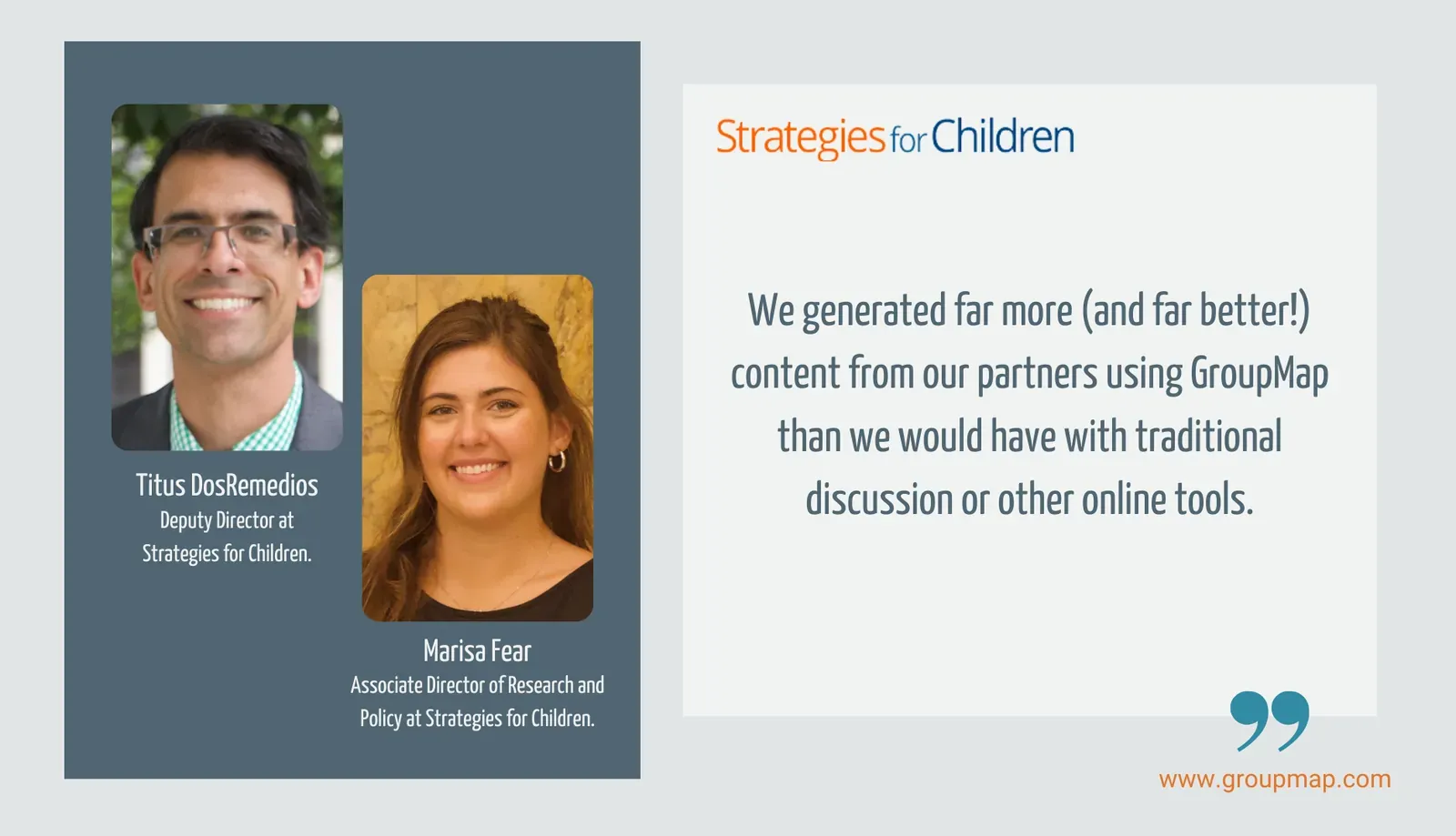 Testimonial from Strategies for Children staff about generating better content with GroupMap